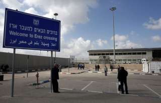 سلطات الإحتلال الإسرائيلي تغلق معبر «بيت حنون -  إيرز »